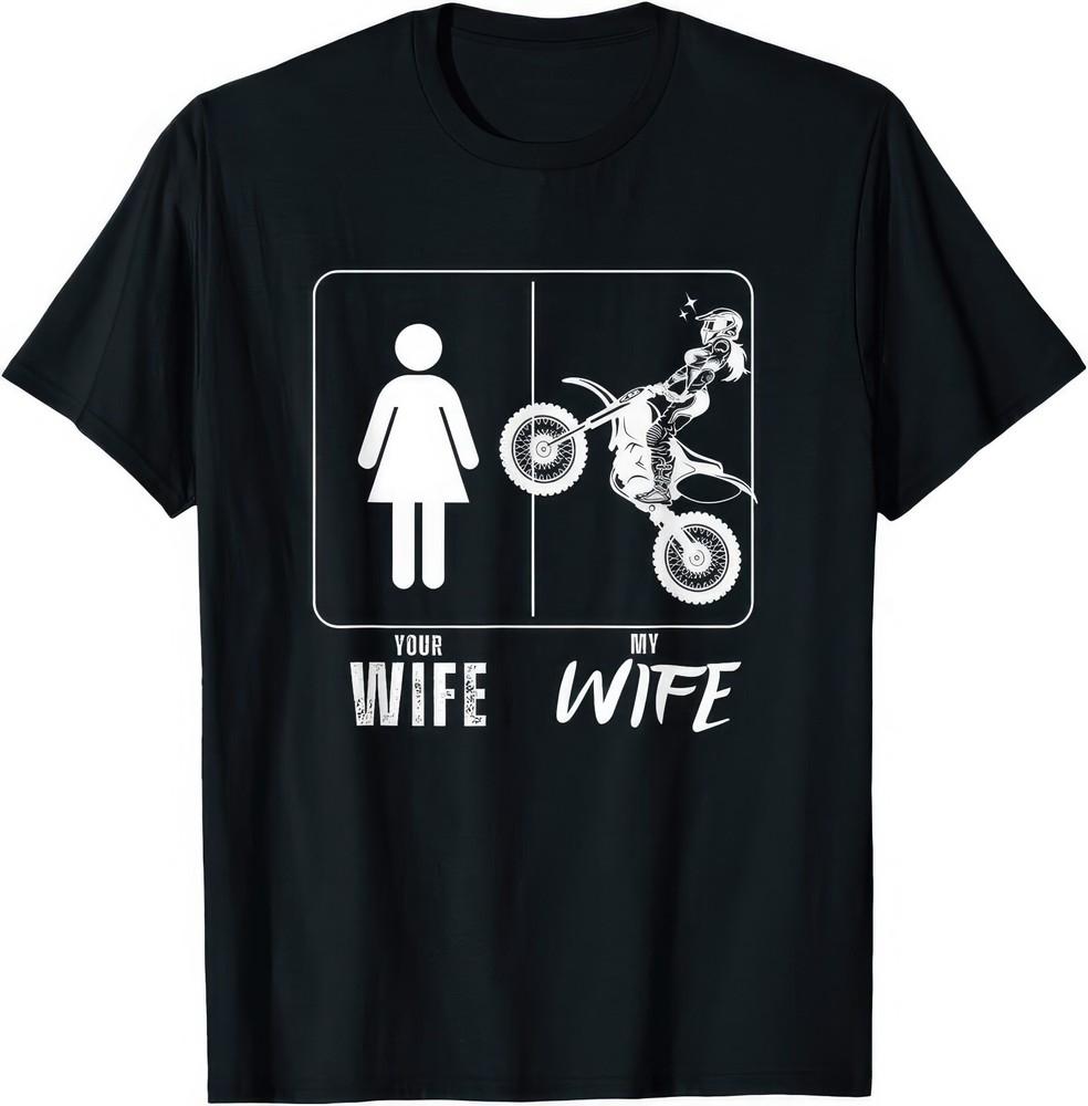 Your Wife My Wife Motorcycle Biker Biking T Shirt
