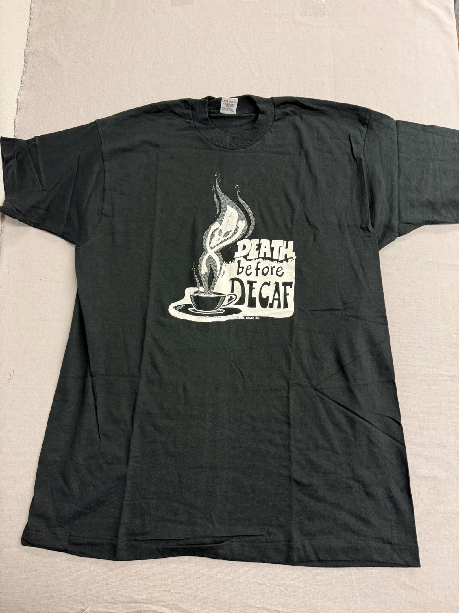 Vintage Death before Decaf Coffee T shirt 1993 Yours Truly XL M