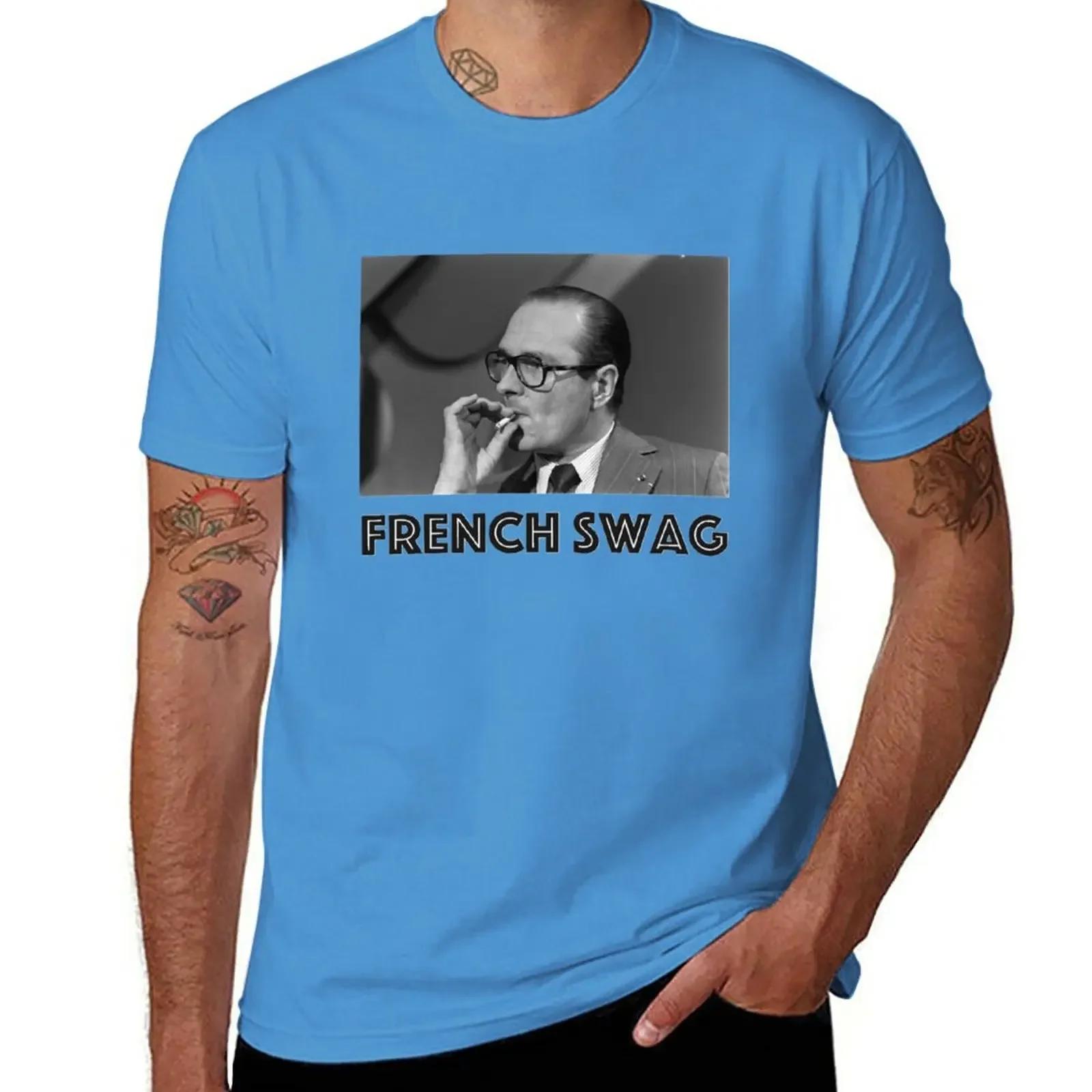 FRENCH SWAG (Chirac) T-Shirt plus size tops heavyweights plus sizes mens t shirts pack S