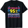 Theatre Broadway Funny Humor Broadway Musical T-Shirt(1)