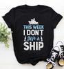 This Week I Dont Give A Ship Shirt Cruise Shirt Cruise T Shirt For Family Cruise Cruise Shirt Girls Trip Cruise Trip Shirt