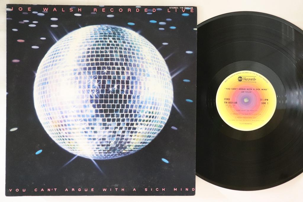 LP Record JOE WALSH (JAMES GANG, EAGLES) - You Can't Argue With A Sick Mind YW8024AB ABC 1978 Japan Rock