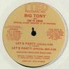 12inch Record BIG TONY  THE T.F. CREW  Lets Party TDE3027 T.T.E.D. Record 1987 US Rap  HipHopRB Used