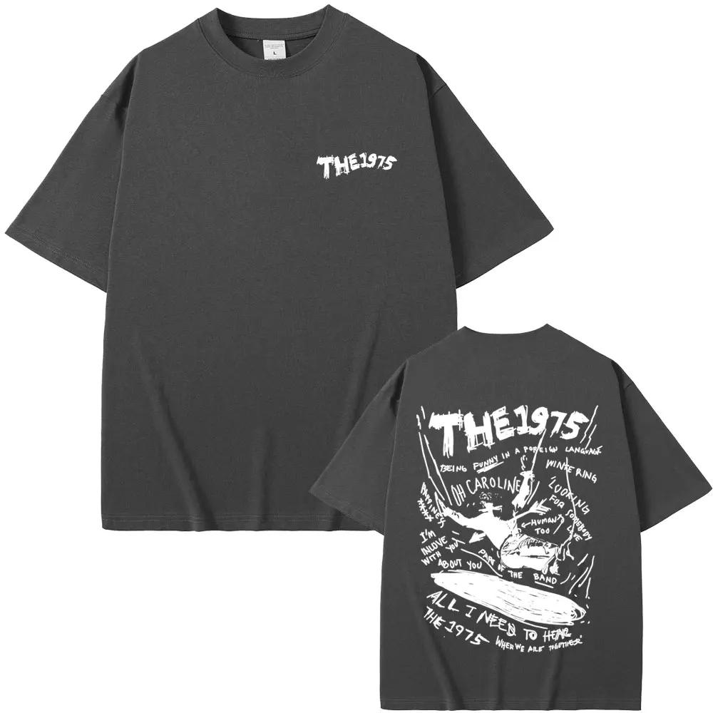 Rock Band The 1975 about You Being Funny in A Foreign Language Stampa Grafica T-shirt Uomo Donna Casual Vintage T-shirt Estate