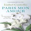 Paris Mon Amour by Isabel Costello Paperback Book 9780995724204