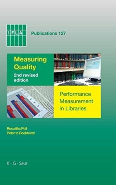 The Measuring Quality : Performance Measurement In Libraries. 2nd Revised Edition Book