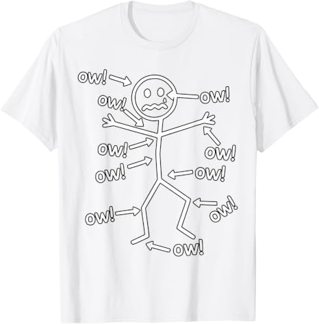 Funny Ow Ow Ow Ow Saying Body Pain Character Humor Sarcastic T-Shirt