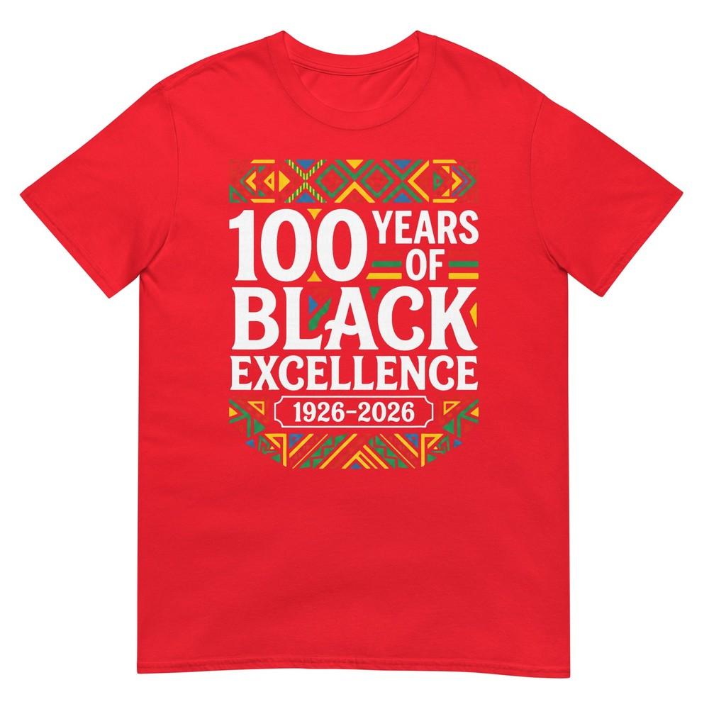 Black History Month 100 Years Of Black Excellence Centennial Tshirt S