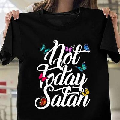 Nicht heute Satan Schmetterlingsdruck T-Shirt Damen Kurzarm Rundhals Lockeres T-Shirt Sommer Damen T-Shirt Tops Camisetas Mujer