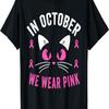 In October We Wear Pink Breast Cancer Awareness Kids Toddler T-Shirt