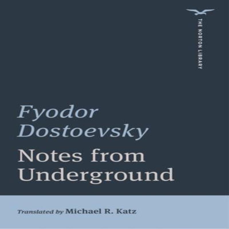 Notes from Underground by Fyodor Dostoevsky Paperback Book 9780393870862