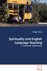 The Spirituality and English Language Teaching - A Christian Exploration Book