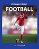Cartea My Favorite Sport : Football
