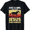 Just A  Who Loves Jesus And Horses T-Shirt