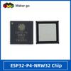ESP32-P4NRW32 Chip Single Core Processors and QFN 32-Bit Dual Core