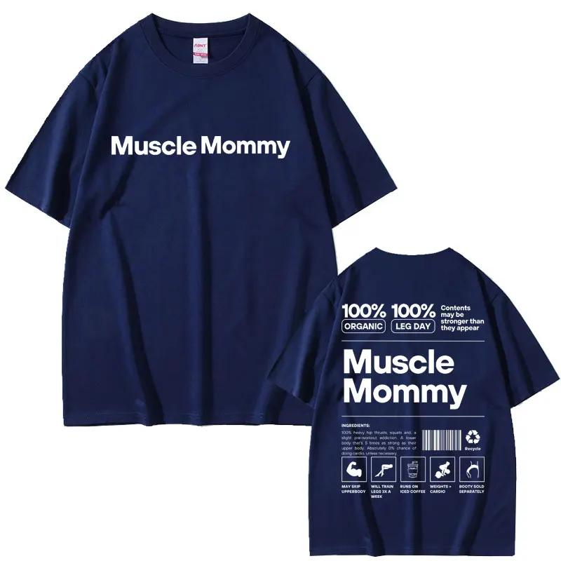 Muscle Mommy Gym Graphic T-shirt Funny Meme Fitness Summer Men Women Cotton Tshirt Casual Oversized Tees Short Sleeve Male