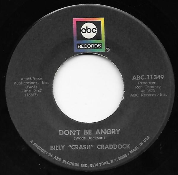 

7-дюймовая пластинка БИЛЛИ КРЭШ КРЭДДОК - Не злись ABC11349 ABC 1973 США Кантри/Фолк Б/У