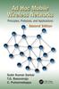The Ad Hoc Mobile Wireless Networks : Principles, Protocols, and Applications, Second Edition Book
