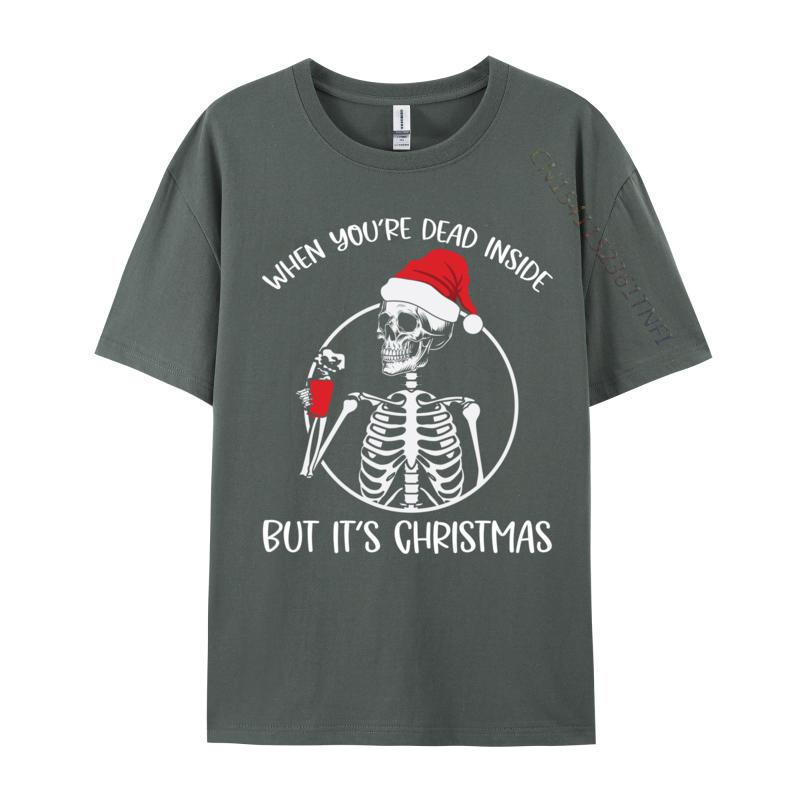 Coffee Skeleton When You're Dead Inside But It Is Christmas T Shirts Men T Shirt Cotton Oversized Tee Tops