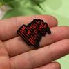 "I Am In Hell Help Me" Punk Horror Halloween Brooch Backpack Accessory Pin Buckle Enamel Badge