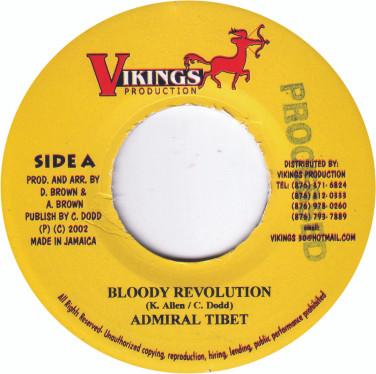 

7inch Record ADMIRAL TIBET - Bloody Revolution NONE Vikings Product 2002 Jamaica Reggae, Ska & Dub Used