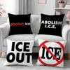 ICE OUT ABOLISH ICE Pillow Case for Sofa Living Room Home Office Decor Protective Cover