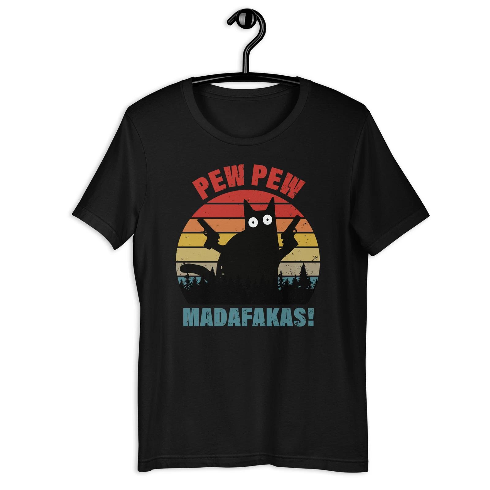 

Pew Pew Madafakas Funny Cat T-shirt Unisex S 5XL Black & Navy USA Fast Ship 2XL