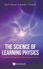 The Science Of Learning Physics, The: Cognitive Strategies For Improving Instruction Book