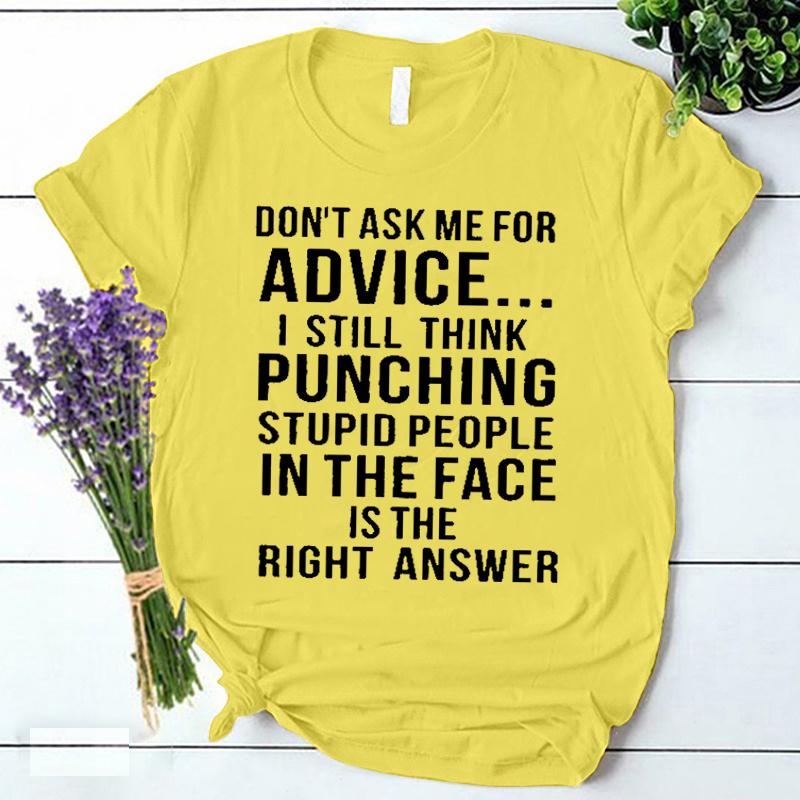 

Не спрашивайте у меня совета футболка смешная поговорка женская одежда уличная одежда винтажная одежда Ulzzang женские летние топы Y2k женские футболки XXXL жёлтый