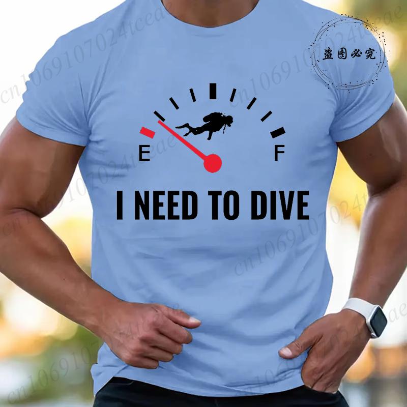 Summer Fashion Men Tshirt I Need To Dive Graphic Tees Pullover O Neck Oversized Designer Tops Black Casual Vintage Male Clothes