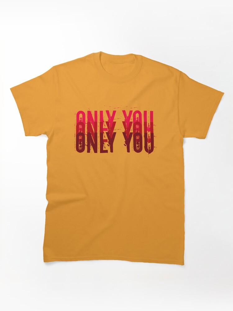 Far Cry Only You Classic T-Shirt