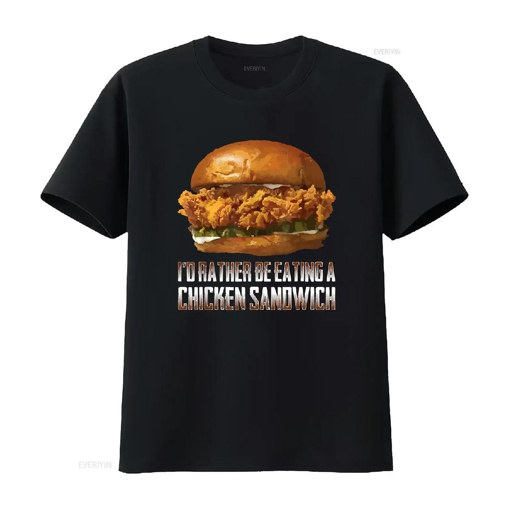 I d Rather Be Eating A Chicken Sandwich Funny Burger Lover T Shirt vintage Washed graphic Soft homme Slightly Casual Versatile