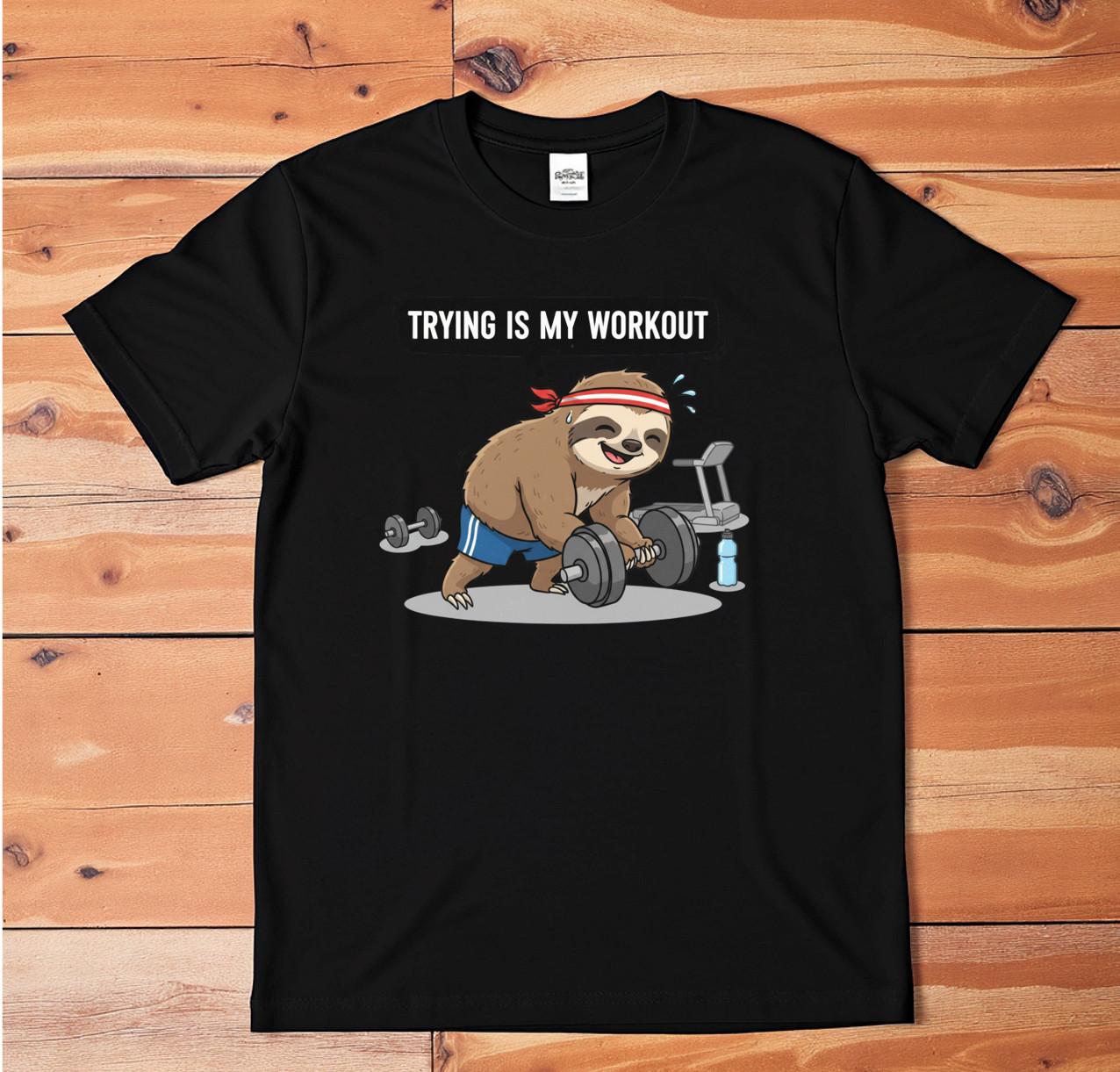 Funny Sloth T-Shirt Trying Is My Workout Gym Fitness Humor Graphic Tee M