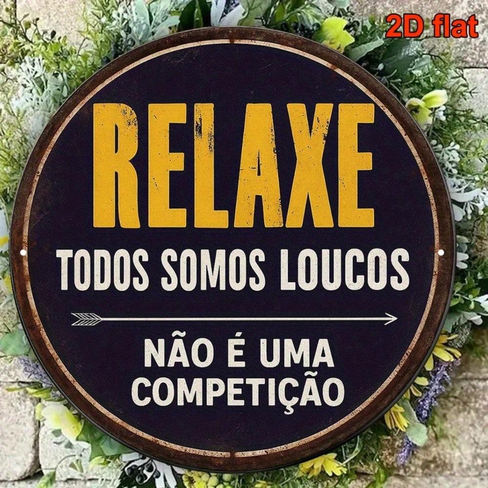 

Vintage Spanish Tin Sign Relax We All Went Crazy Retro Metal Wall Art Decor Plaque 20x20 разноцветный