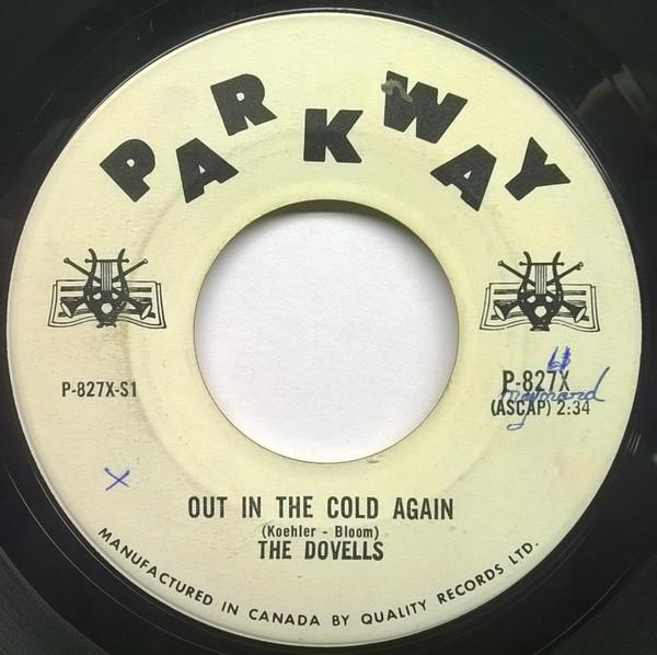 

7inch Record DOVELLS - Out In The Cold Again P827X Parkway 1961 Canada Rock Used