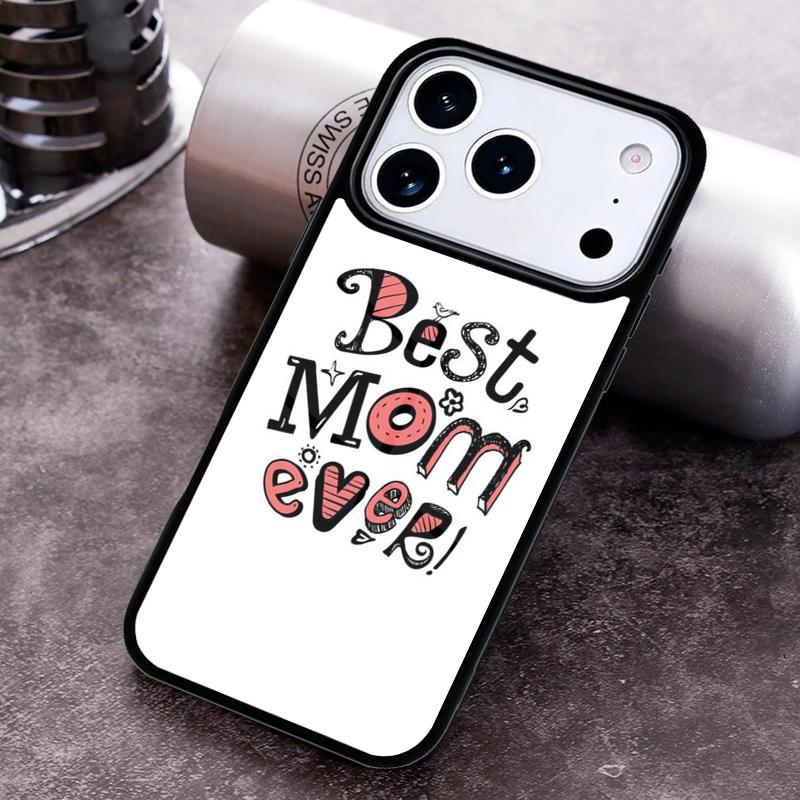World's Best Mummy Mum Ever Phone Case For iPhone 17,16e,15,14,13,12,11,Mini,Pro,MAX Soft Silicone Cover