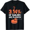 3.14% of Sailors Are Pirates - Pi T-Shirt