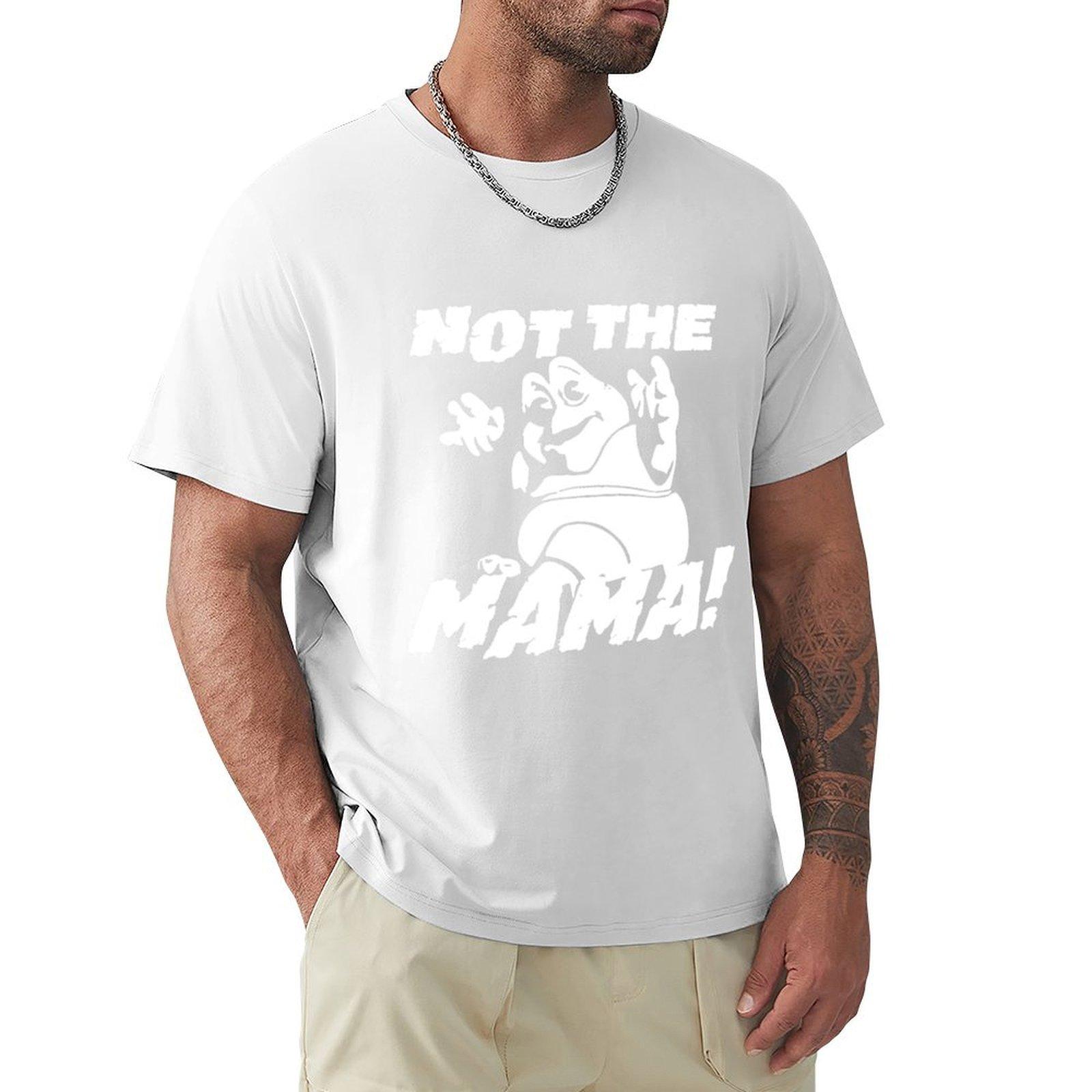 Not The Mama Fitted Tshirt Big Size Simple Tshirt S