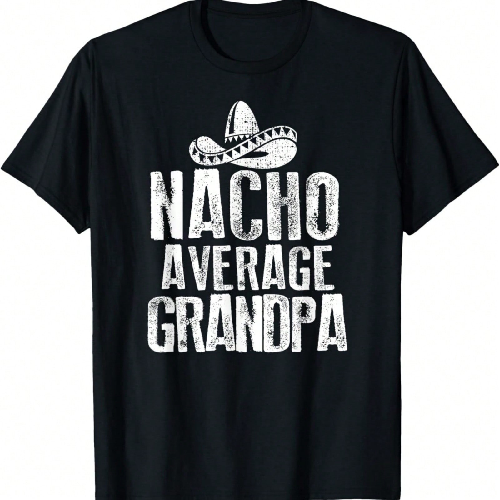 Nacho Average Grandpa T-Shirt Funny Mexican Shirt T-Shirt S