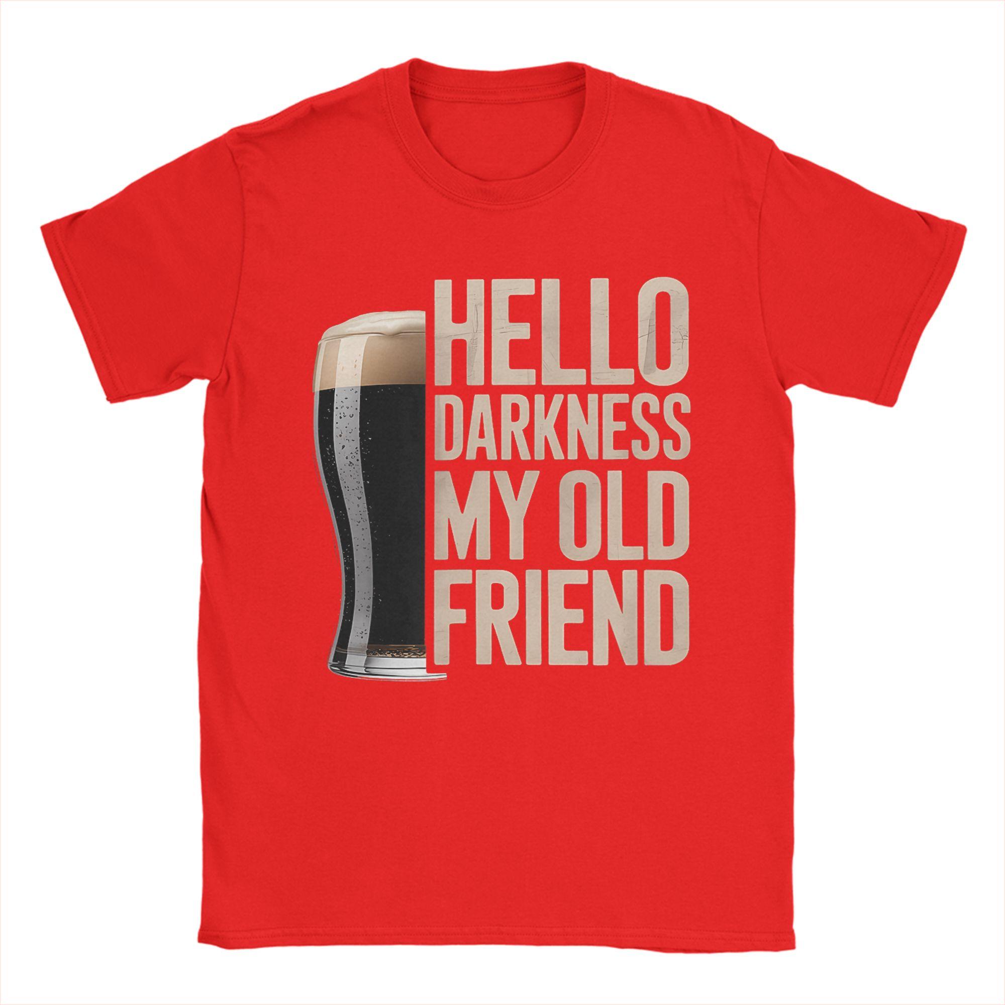 Hello Darkness My Old Friend Stout Beer Lover T Shirt Summer 100 Cotton T-Shirts For Adult Harajuku Casual Tees Short Sleeve S