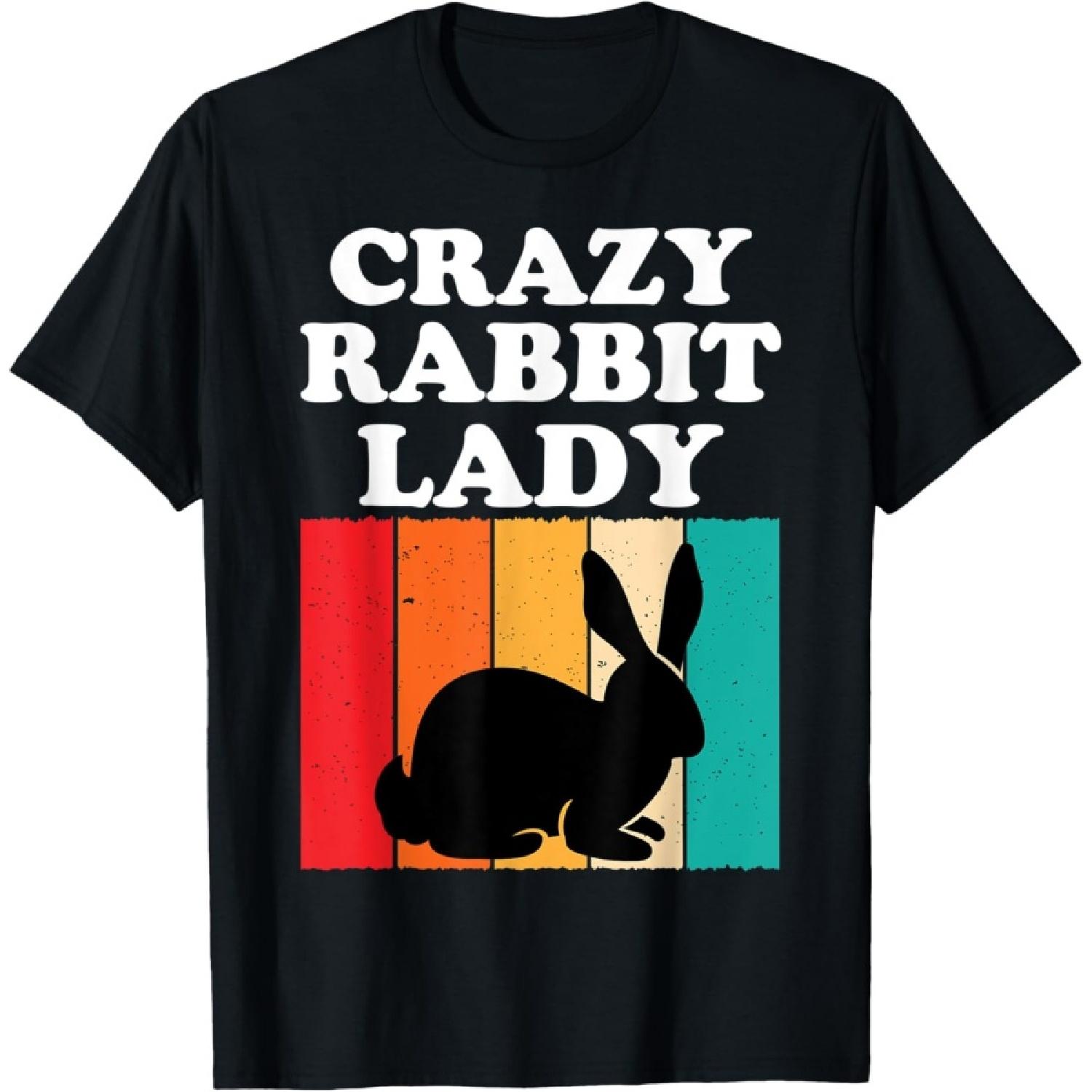 Crazy Rabbit Lady Funny Rabbit Lover Girls Women Gift T-Shirt(1) S