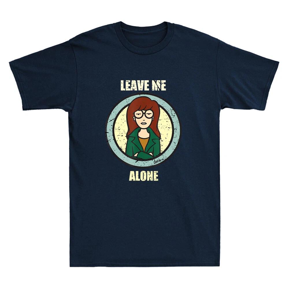 Leave Me Alone Daira Funny Cartoon Meme Humor Quote Vintage Men s Cotton T-Shirt XL