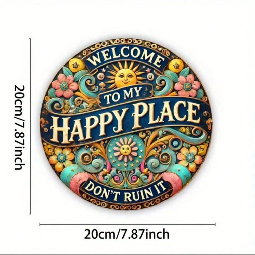 

1pc 8x8inch Welcome To My Happy Place Round Metal Sign Floral Wall Decor Gift For Home Office Bedroom Kitchen Bar Room Decoration 20x20