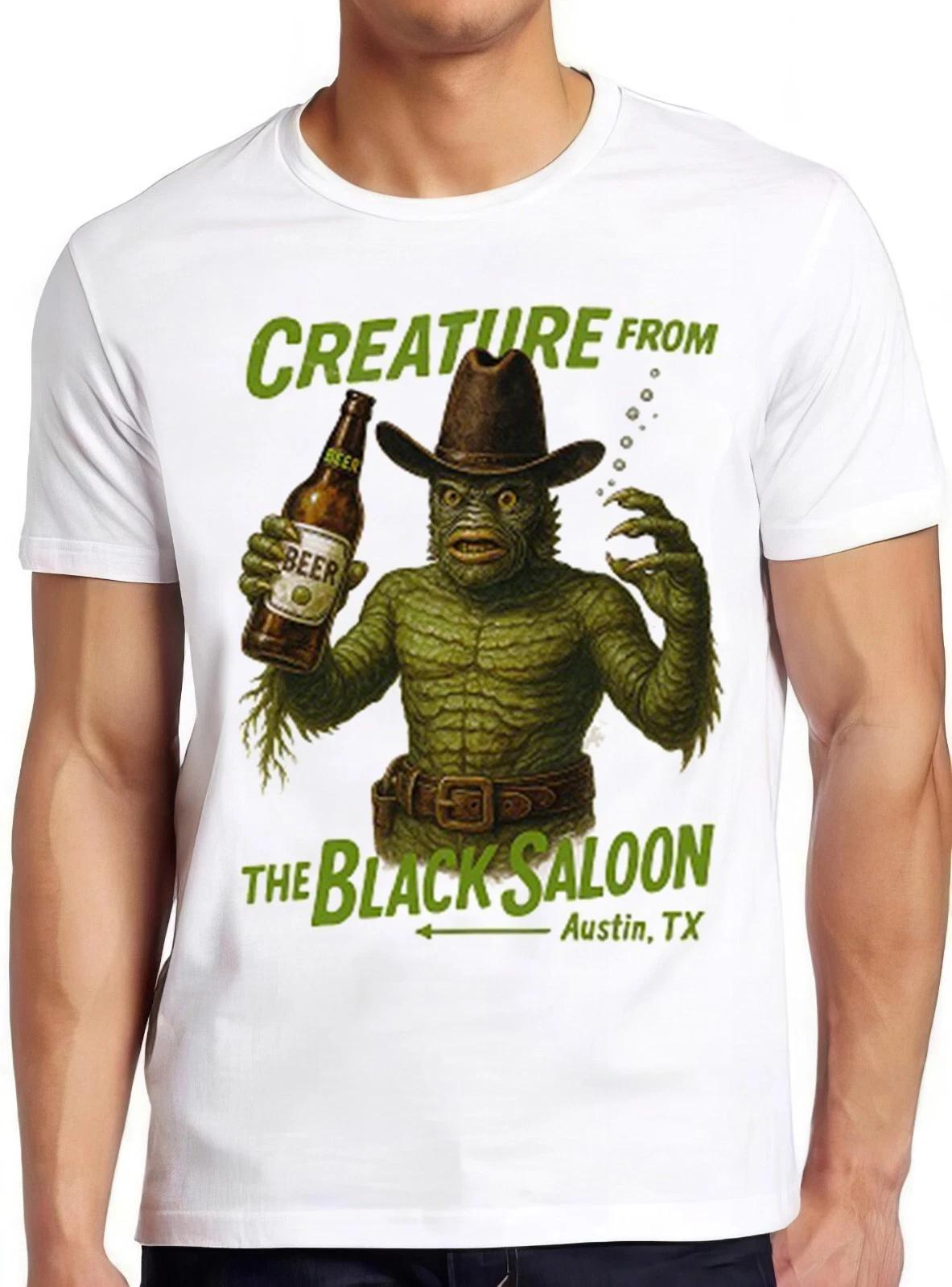 Austin Texas Bar Drinking Pub Creature From The Black Saloon Tee T Shirt 2623 XXXXL