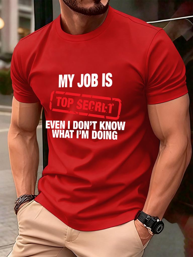 My Job Is Top Secret Printing Mens TShirt Cotton Summer Soft Oversized Tops ONeck Short Sleeve T Shirt Casual Male Clothes