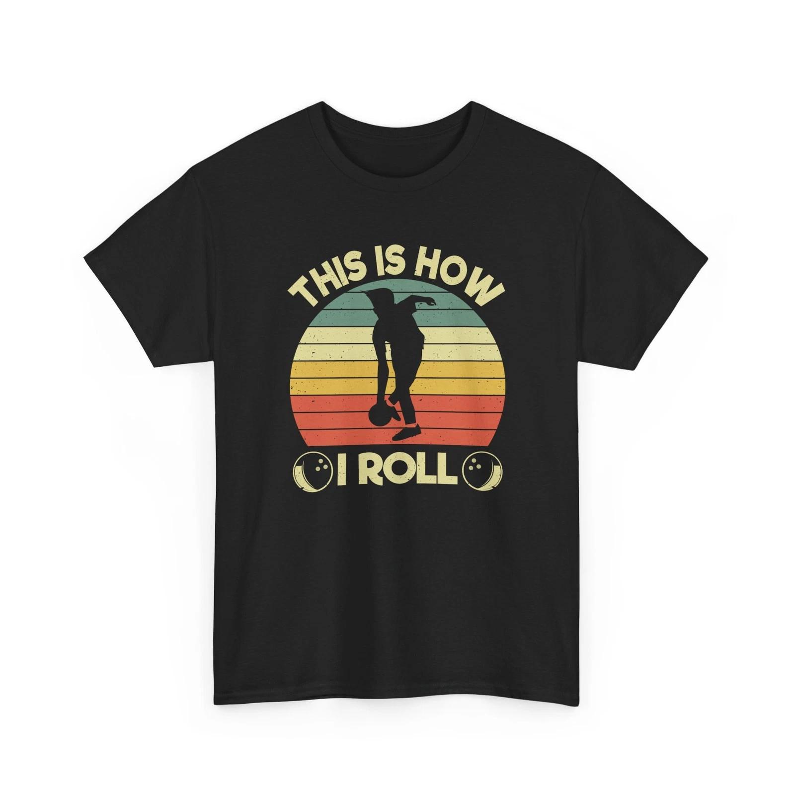 Bowling Shirt, Bowler This Is How I Roll Bowling Lovers Men Dad T shirt M