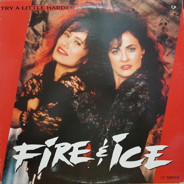 

Виниловая пластинка FIRE ICE Try A Little Harder BLVD052 Boulevard Recor 1988 Канада Танцевальная Электроника Б/у