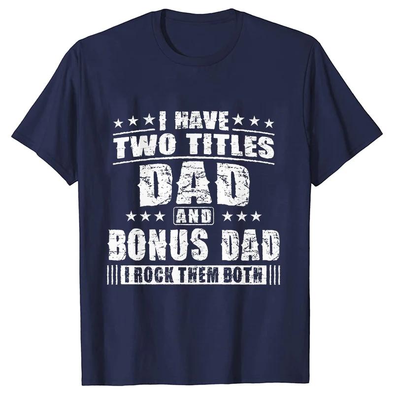 Bonus Dad Men's T-shirts Clothes Step Dad Tee Shirt Homme Birthday Tee Tshirts Short Sleeve O-neck Clothing for Men Tops