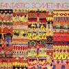 CD FANTASTIC SOMETHING  Fantastic Something VSCD8125 VIVID SOUND 2012 Japan ObiRock Used