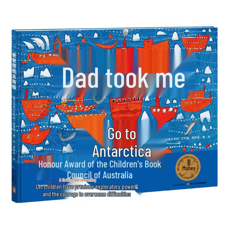 Dad Takes Me to Antarctica Hardcover Picture Book